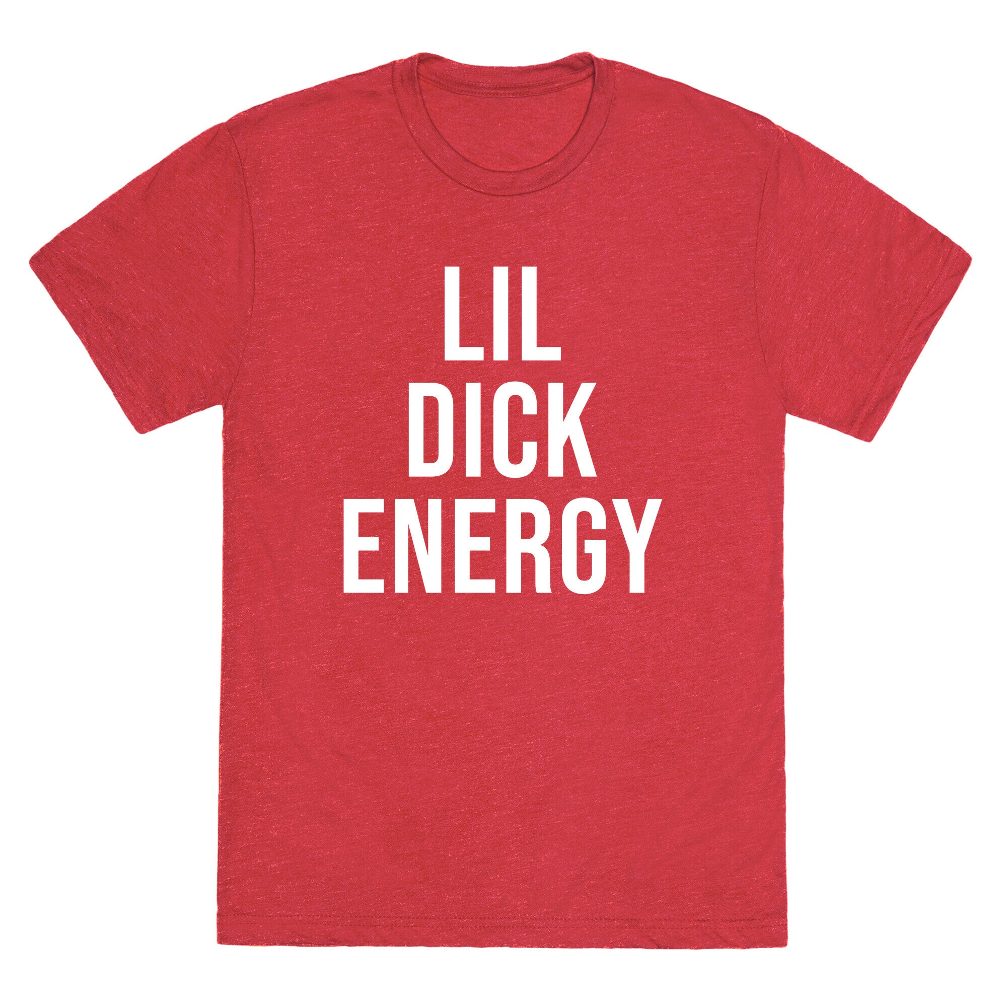 Lil Dick Energy Unisex Triblend Tee